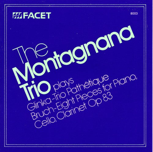 Bruch / Glinka / Montagnana Trio: Trios