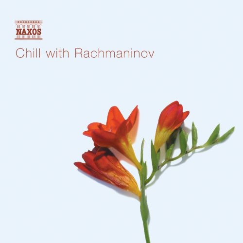 Rachmaninoff: Chill with Rachmaninoff