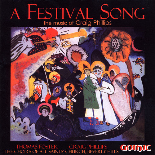 Phillips / Foster / Choirs of All Saints Church: Festival Song