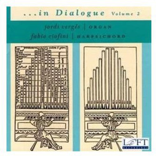 Bach / Krebs / Soler / Piazza / Verges / Ciofini: In Dialogue 2