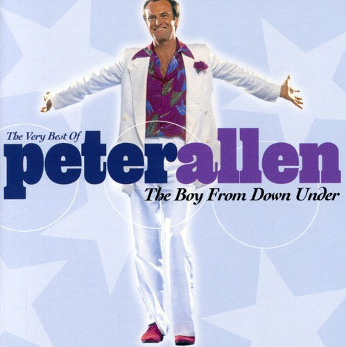 Allen, Peter: The Boy From Down Under: The Very Best Of