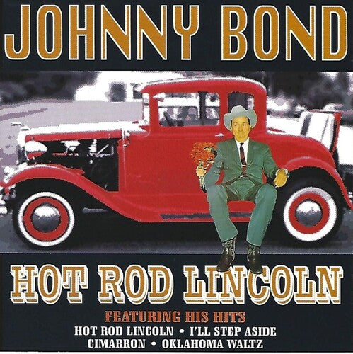 Bond, Johnny: Hot Rod Lincoln