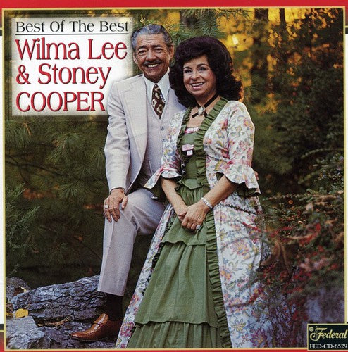 Cooper, Wilma Lee & Stoney: Best of the Best