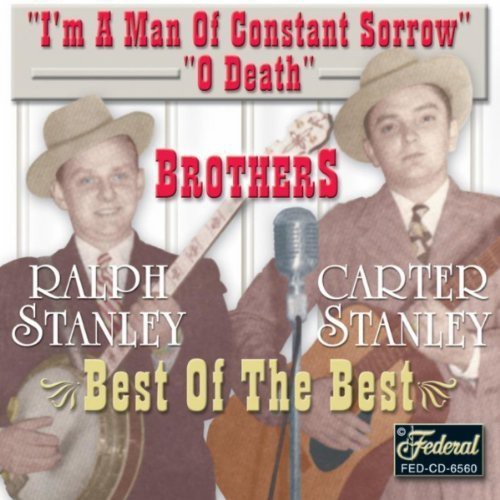 Stanley Brothers: Best of the Best