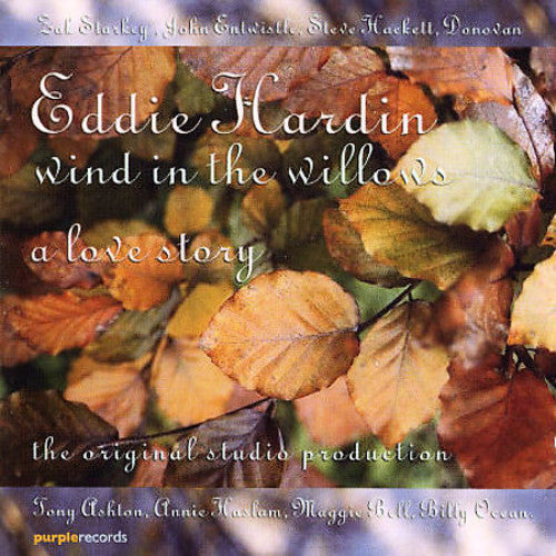 Hardin, Eddie: Wind in the Willows