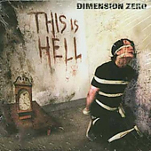 Dimension Zero: This Is Hell