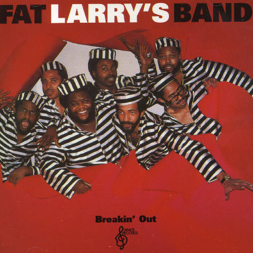 Fat Larry's Band: Breakin Out