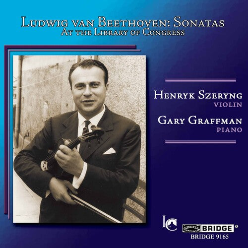 Beethoven / Szeryng / Graffman: Library of Congress 20: Great Performances