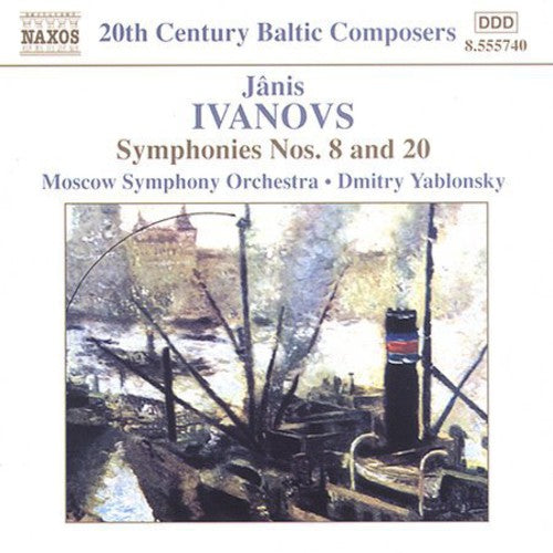 Ivanovs / Yablonsky / Moscow So: Symphonies 8 & 20