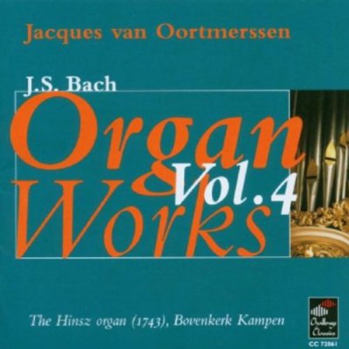 Bach / Van Oortmerssen: Organ Works 4