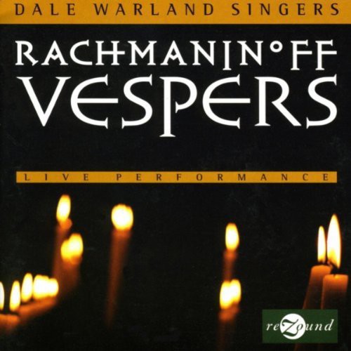 Rachmaninoff / Warland / Dale Warland Singers: Vespers