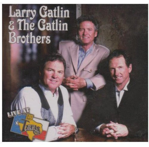 Gatlin, Larry / Gatlin Brothers: Live