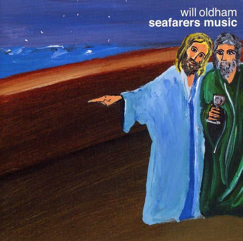 Oldham, Will: Seafares Music