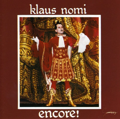 Nomi, Klaus: Encore