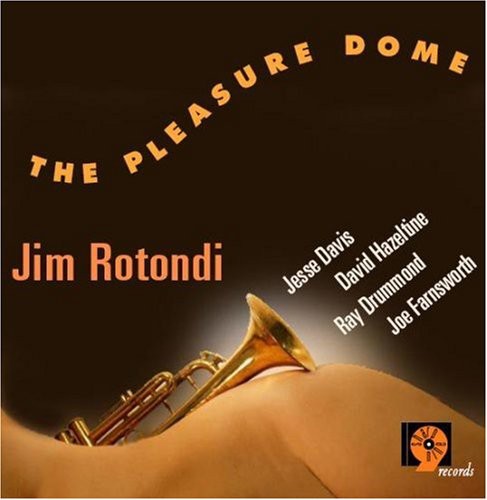 Rotondi, Jim: The Pleasure Dome