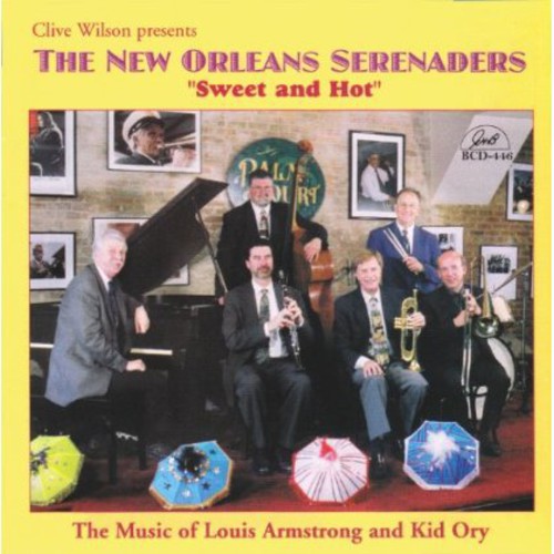 Wilson, Clive & New Orleans Serenade: Sweet and Hot: The Music Of Louis Armstrong and Kid Ory