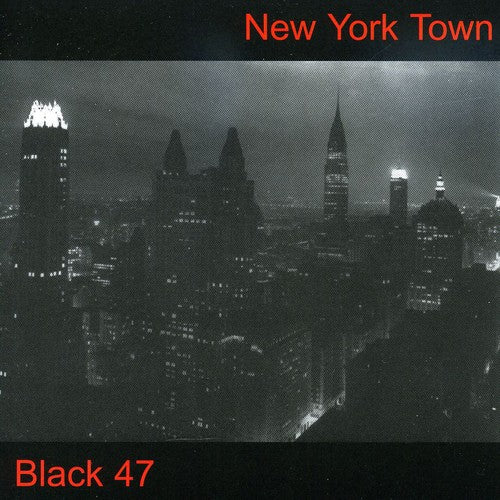 Black 47: New York Town