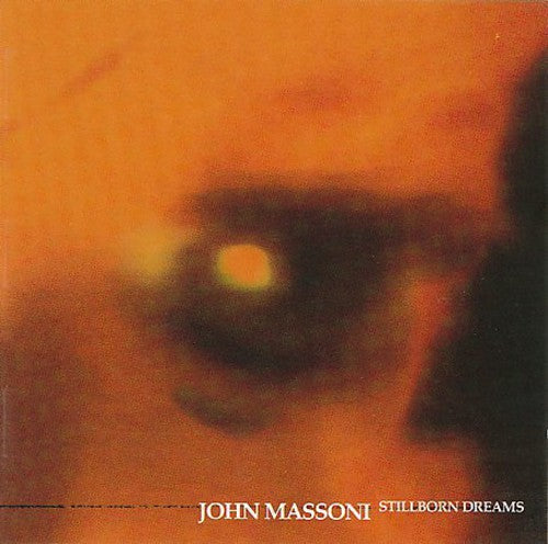 Massoni, John: Stillborn Dreams