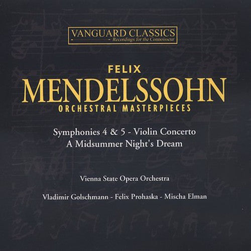 Mendelssohn / Elman / Vienna State Opera Orch: Orchestral Masterpieces