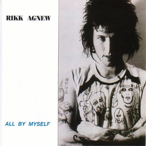 Agnew, Rikk: All By Myself