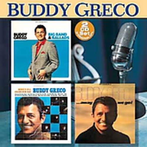 Greco, Buddy: Big Band and Ballads/Buddy's In A Brand New Bag/Away We GO