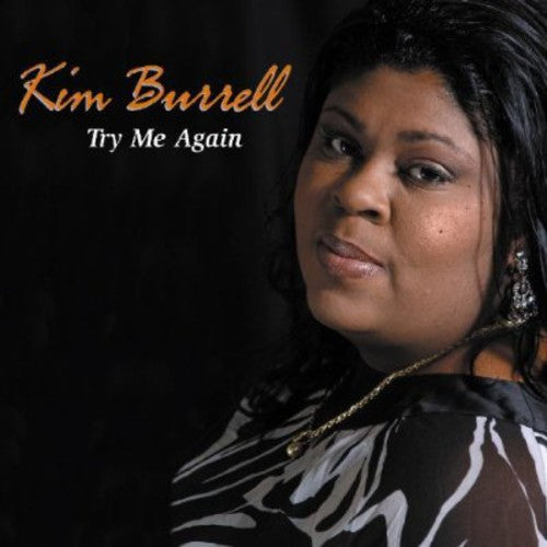 Burrell, Kim: Try Me Again