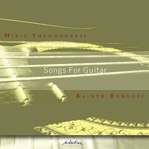 Theodorakis / Rohlsoff: Songs for Guitar