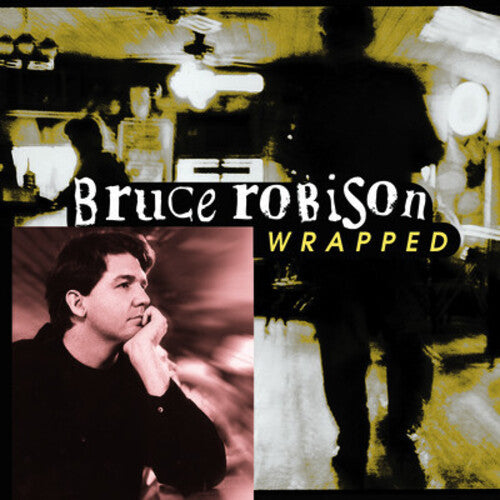 Robison, Bruce: Wrapped