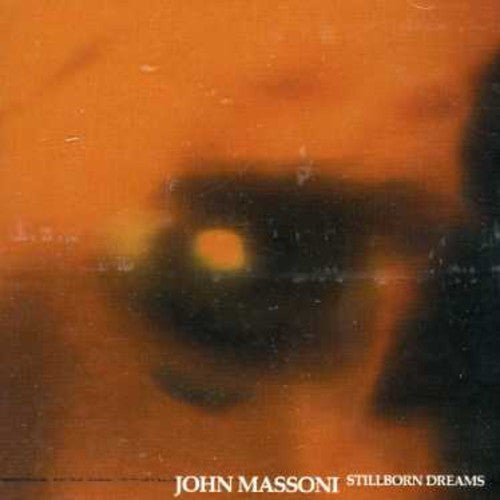 Massoni, John: Stillborn Dreams