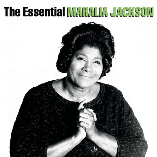 Jackson, Mahalia: Essential Mahalia Jackson