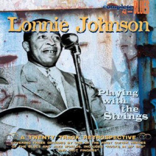 Johnson, Lonnie: Playing with the Strings