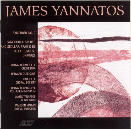 Yannatos / Shelton / Westbrook-Geha / Risinger: Yannatos, James : Symphonies 2 & 7