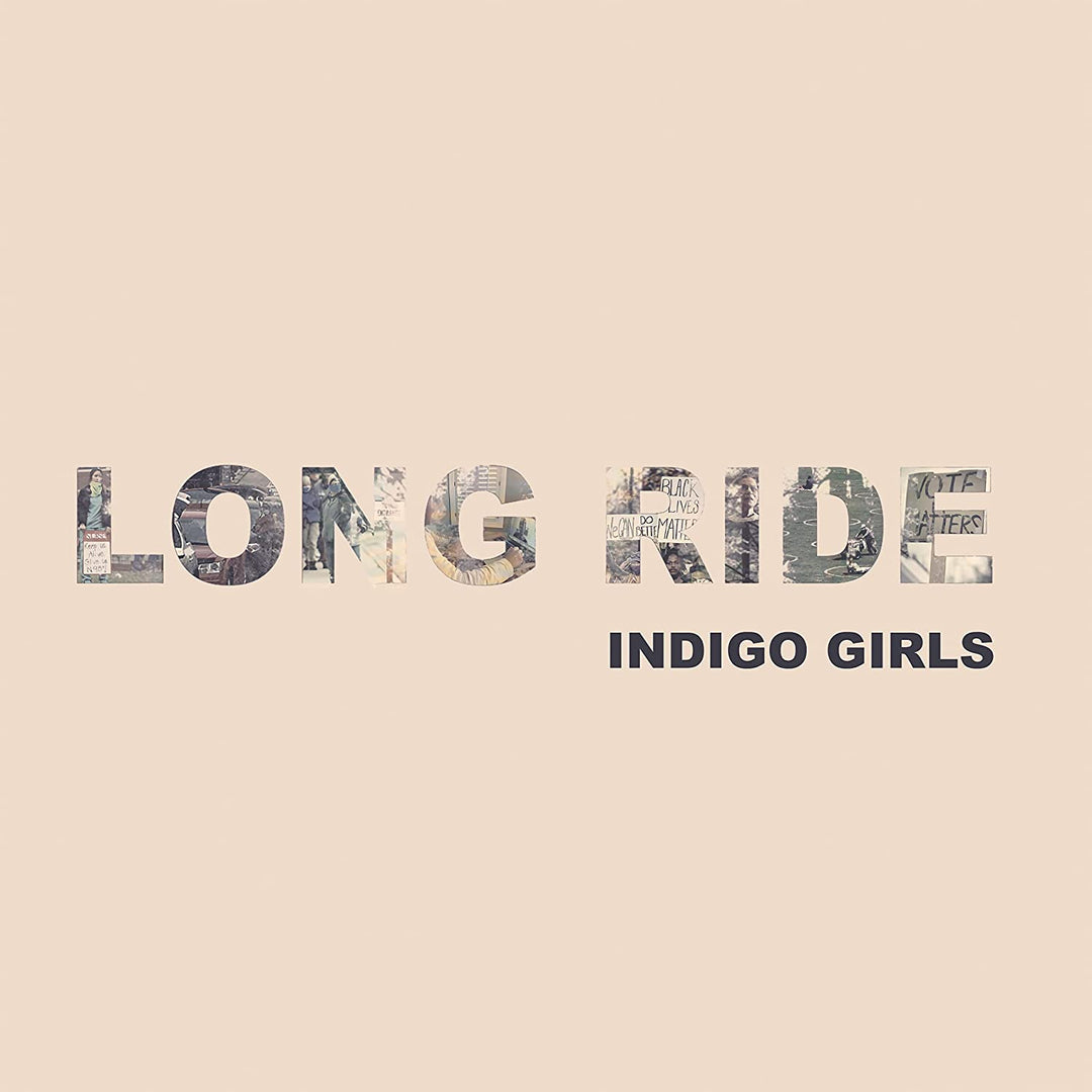 Indigo Girls: Long Ride / Look Long