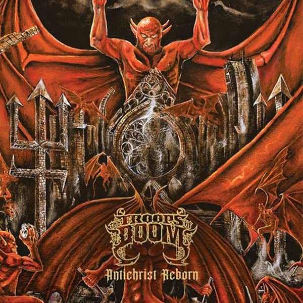 Troops of Doom: Antichrist Reborn