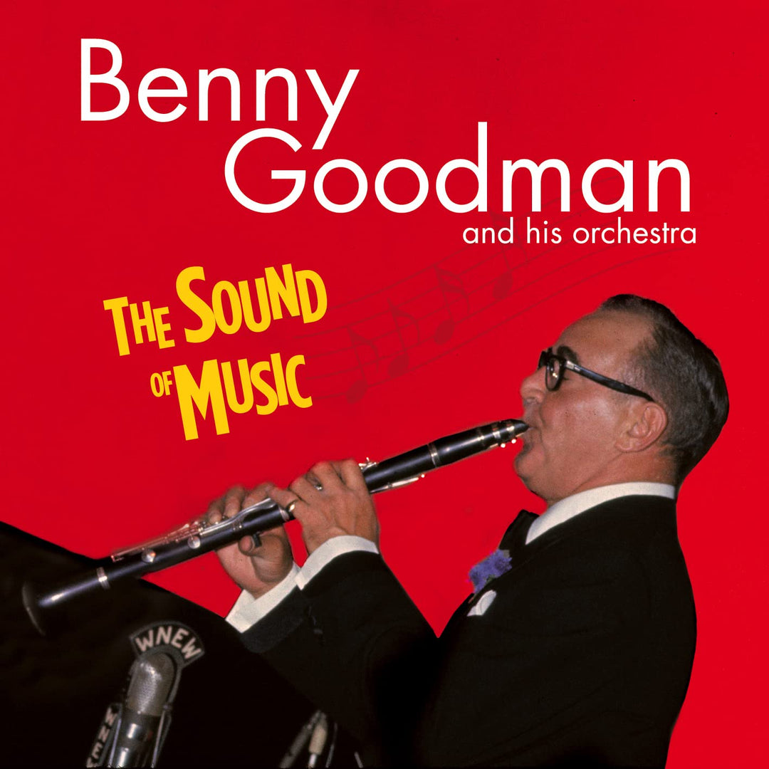 Goodman, Benny: Sound Of Music [Includes Bonus Tracks]