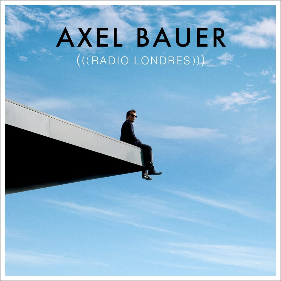 Bauer, Axel: Radio Londres