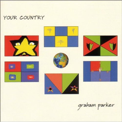 Parker, Graham: Your Country