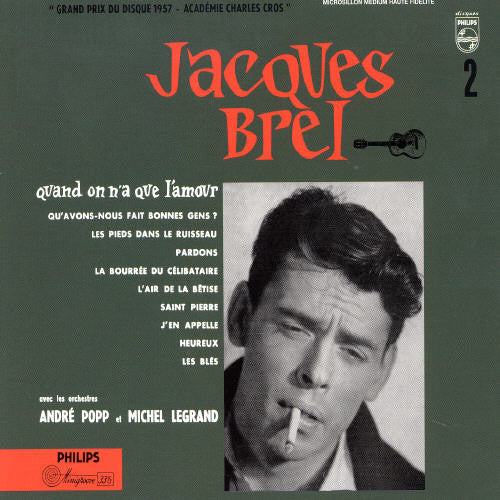 Brel, Jacques: Quand on N'a Que L'amour