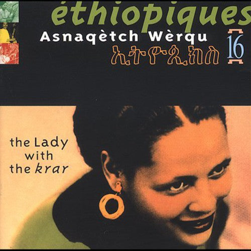 Werqu, Asnaqetch: Ethiopiques, Vol. 6