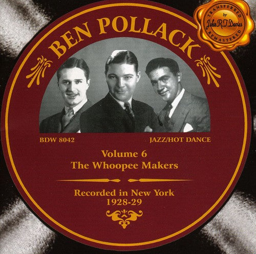 Pollack, Ben: Volume 6: The Whoopie Makers