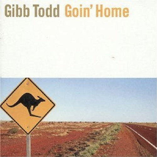 Todd, Gibb: Goin' Home