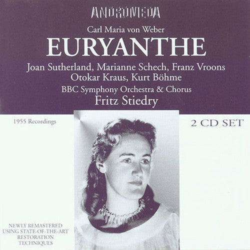 Weber / Sutherland / Schech / BBC Chorus / Stiedry: Euryanthe