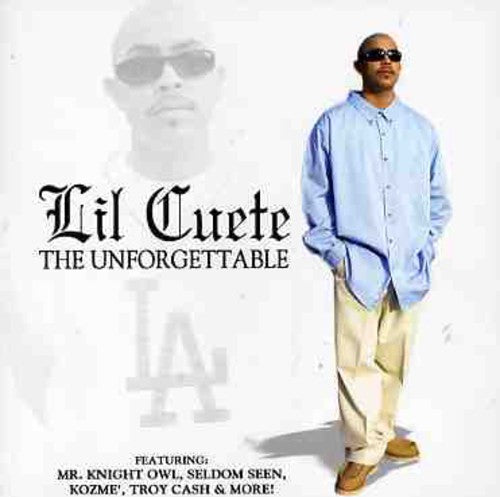 Lil Cuete: The Unforgettable