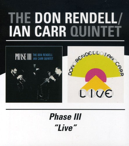 Rendell, Don / Carr, Ian: Phase III/"Live"