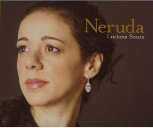 Souza, Luciana: Neruda