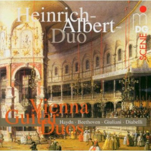 Heinrich Albert Duo: Vienna Guitar Duos: Music Arranged & Composed for