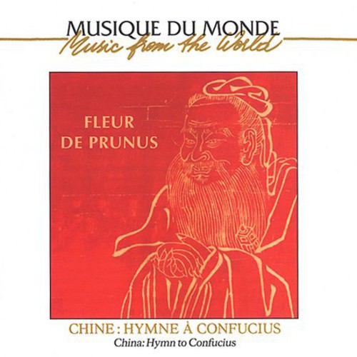 Fleur de Prunus: Hymn To Confucius