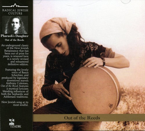 Pharoah's Daughter: Out of the Reeds