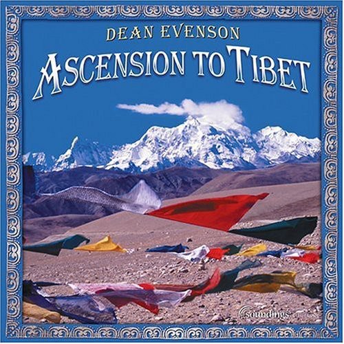 Evenson, Dean: Ascension to Tibet