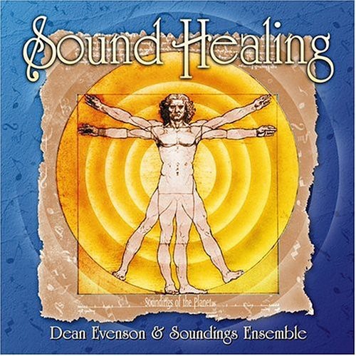 Evenson, Dean / Soundings Ensemble: Sound Healing